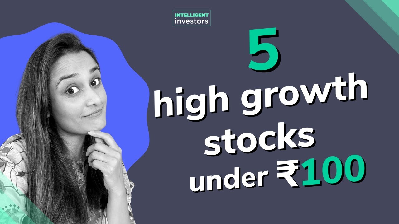 5 high growth stocks under ₹100 - YouTube