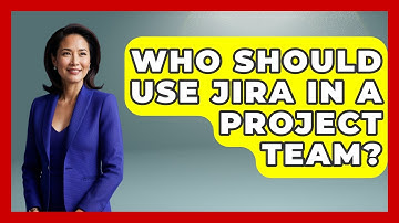 Who Should Use JIRA in a Project Team? | The Project Manager Toolkit News