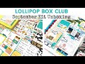 SEPTEMBER KIT UNBOXING | What I&#39;ve Made So Far | Monthly Kit | LOLLIPOP BOX CLUB | ad