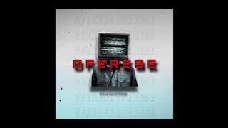 OFERESE | Ft.Lexxi Gama