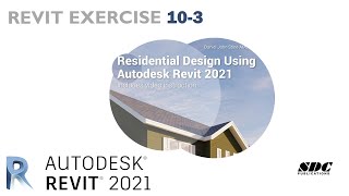 Revit Exercise 10-3