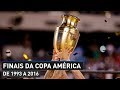 FINAIS DA COPA AMÉRICA (DE 1993 A 2016)