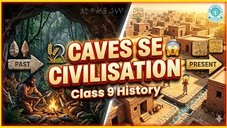 “Caves Se Civilisation 😱 | Early Humans Full Story (Class 9 History)”(@AnsarHumanities)