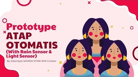 PROTOTYPE ATAP OTOMATIS WITH RAIN SENSOR & LIGHT SENSOR