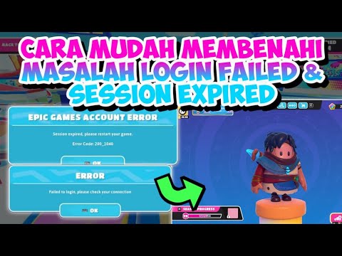 Cara Memperbaiki Login Failed & Session Expired Fall Guys