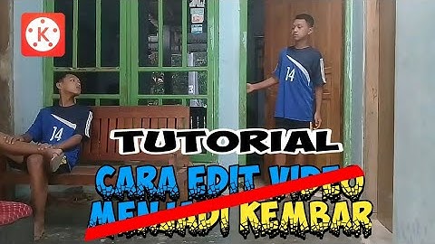 Cara Edit Video Jadi Kembar | Tutorial KINEMASTER