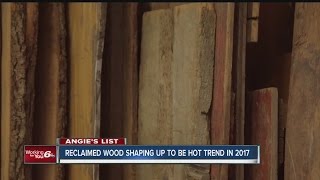 Angies List Reclaimed Wood Shaping Up To Be Hot Trend In 2017