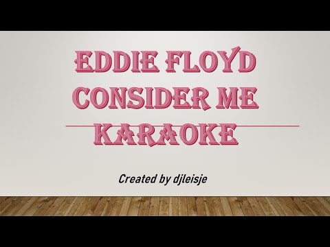 Eddie Floyd Consider me Karaoke