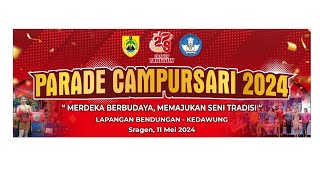 🔴LIVE STREAMING PARADE CAMPURSARI SRAGEN 2024 II BG AUDIO II AA MEDIA A2 II KEDAWUNG