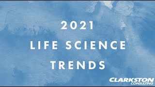 2021 Life Science Trends