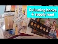 Birthday Happy Mail, colouring books and supply haul - May 2021 - Adult colouring