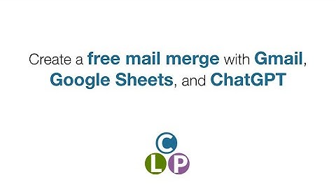 Creating a Free Mail Merge with ChatGPT