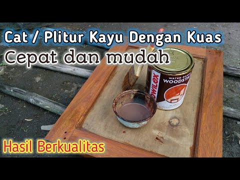  Cara  Mudah Cat  Plitur Kayu  Dengan Kuas Hasil Maksimal 