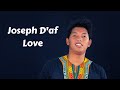 Joseph D Af Love Lyrics Tononkira