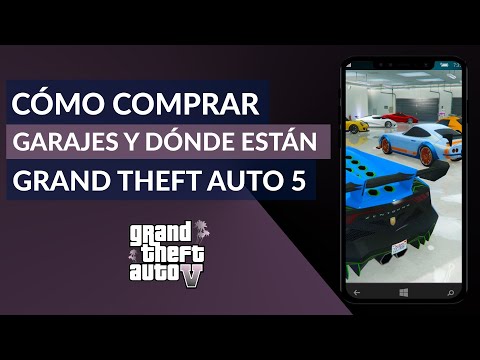 Cómo Comprar los Garajes y Dónde Están en GTA 5 - Grand Theft Auto 5