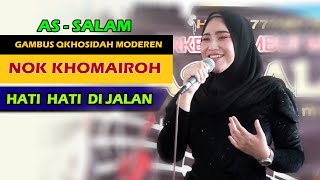 Hati Hati Dijalan ( Cover : NOK KHOMAIROH )(NEW AS SALAM  cilegon  Banten