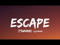 Escape Цунами Tsunami English Lyrics