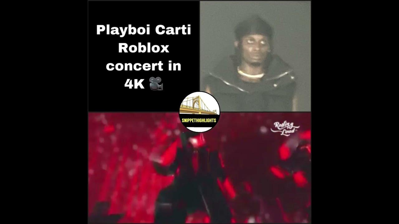 Playboi Carti Roblox Concert In 4K 🎥 YouTube