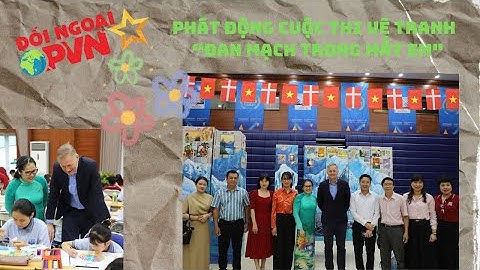 PHÁT ĐỘNG CUỘC THI VẼ TRANH “ĐAN MẠCH TRONG MẮT EM"