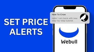 How to Set Price Alerts on Webull