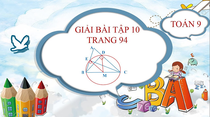 Bài 10 sgk toán 9 tập 1 trang 104 năm 2024