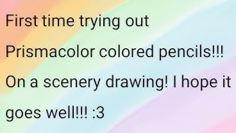 First time trying out Prismacolor colored pencils!!! :D