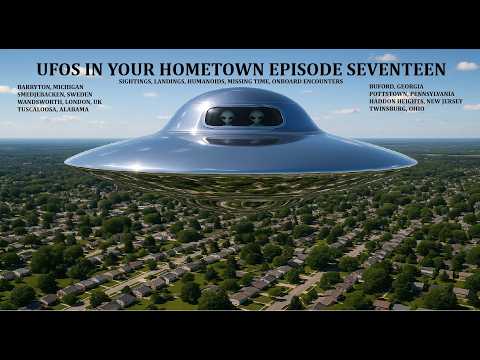 Video UFOs in Your Hometown Episode Seventeen