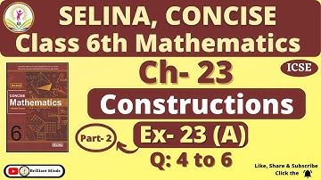 Class 6th ICSE | Selina Math | Ch- 23 Constructions Ex: 23 A, Ques: 4 to 6@BrilliantMindsEducation