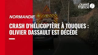 Mort d'Olivier Dassault dans un crash d'hélicoptère, près de Trouville