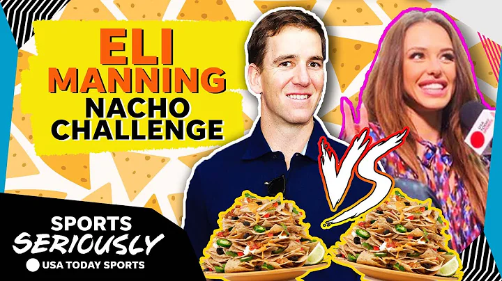 NFL legend Eli Manning takes on Mackenzie Salmon in wild Nacho Challenge| Sports Seriously