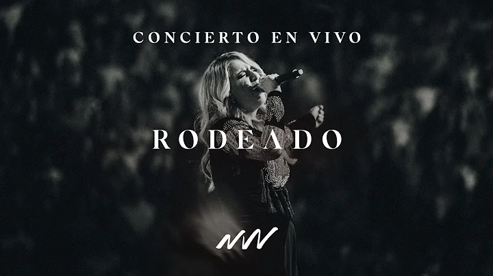 Rodeado | Concierto En Vivo | New Wine
