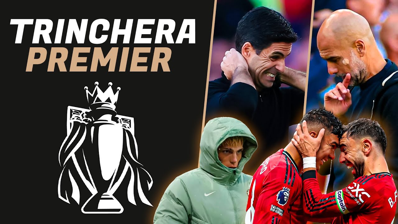 🔴 United supera al Chelsea + Arsenal y City empatan + Liverpool gana el derbi | TRINCHERA PREMIER