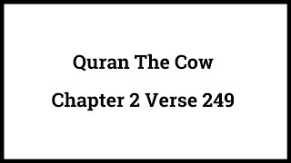 Quran The Cow 2:249