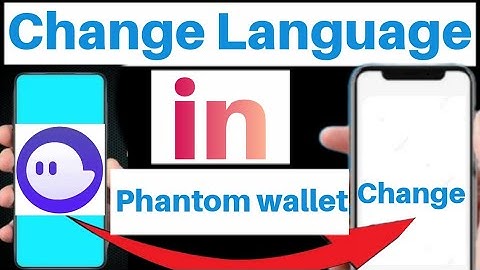 Phantom Wallet Mein Language Kaise Change Kare | How to Change Language in Phantom Wallet