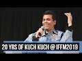 20 years of Kuch Kuch Hota Hai at IFFM 2019 I Karan Johar I Rajeev Masand