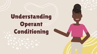 Understanding Operant Conditioning