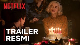 Chilling Adventures of Sabrina Bagian 4 | Trailer Resmi | Netflix