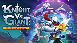 🏆 Rey Arturo: Una HISTORIA ÚNICA ⚔️ - Knight vs Giant: The Broken Excalibur Gameplay Español