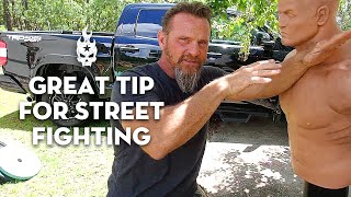 Great Tip for Street Fighting