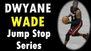 Dwayne Wade Jump Stop Series featuring Ganon Baker