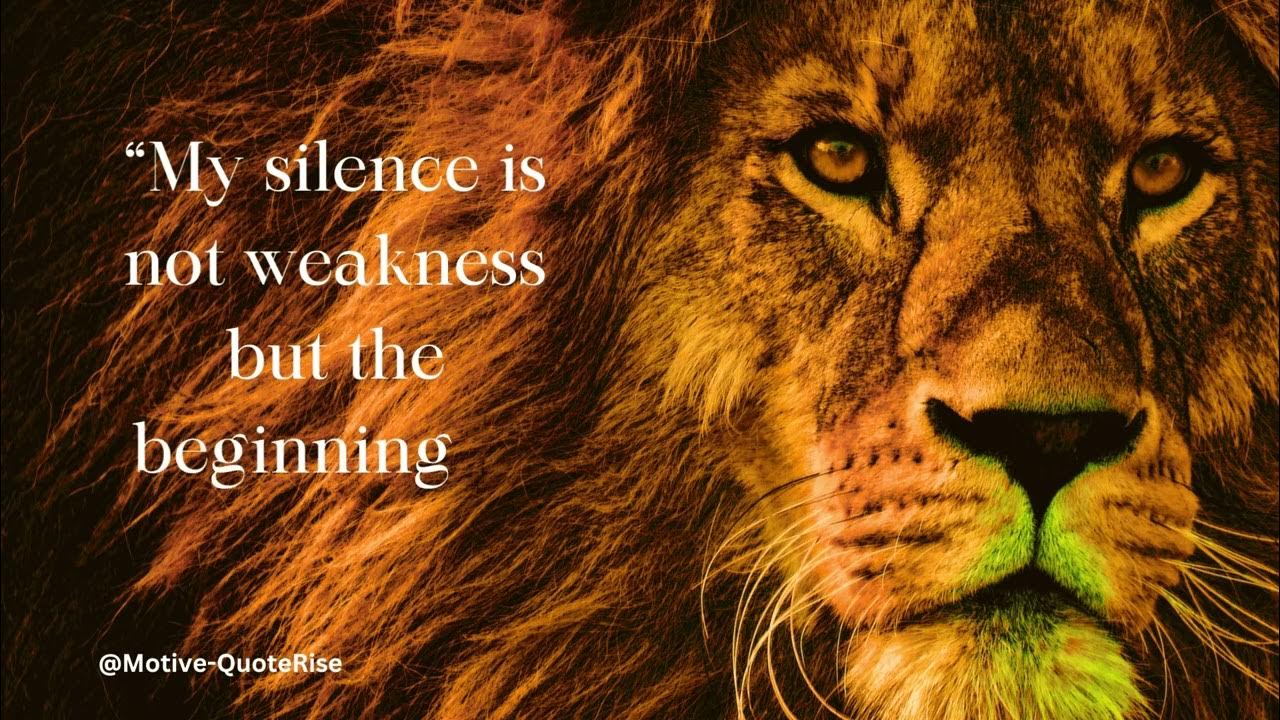 My silence is not weakness but the beginning of my revenge Motivational Quote YouTube