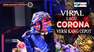 Viral Lagu Corona Versi Kang Cepot