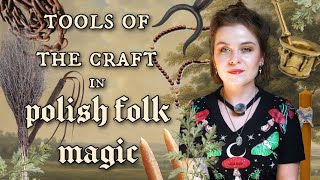 Tools of the Craft in Polish Folk Magic Net Worth