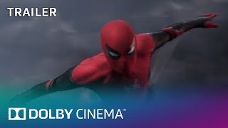 Spider-Man: Far From Home: Trailer | Dolby Cinema | Dolby Spider-Man: Far From Home: Trailer | Dolby Cinema | Dolby