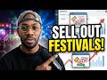 Festival Season... How to Sell Out Your Event