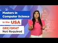 MS in CS in the US Without GRE/GMAT | Abroademy