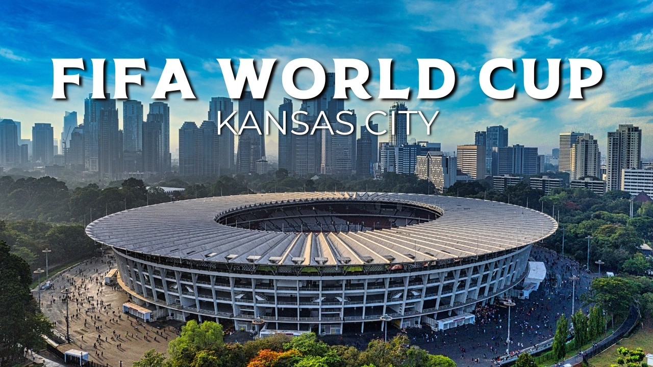 Complete Kansas City World Cup 2026 Planning Guide YouTube 