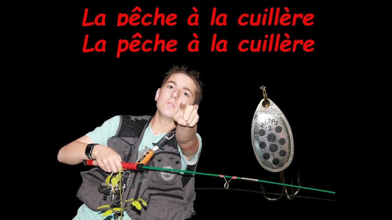 La pêche à la cuillère ( la pratique ) YouTube La pêche à la cuillère ( la pratique ) YouTube
