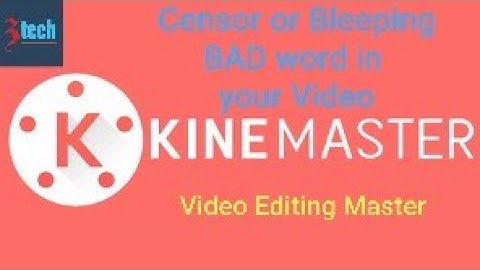 How to Mute,Censor or Bleep bad words from your video on mobile phone using Kinemaster Video editor
