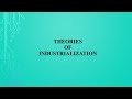 Theories of Industrialisation